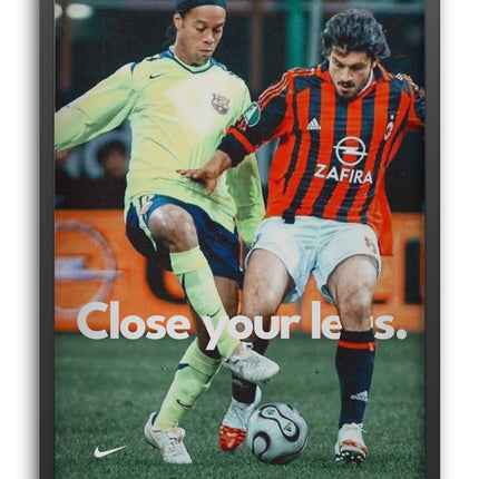 Close your legs.